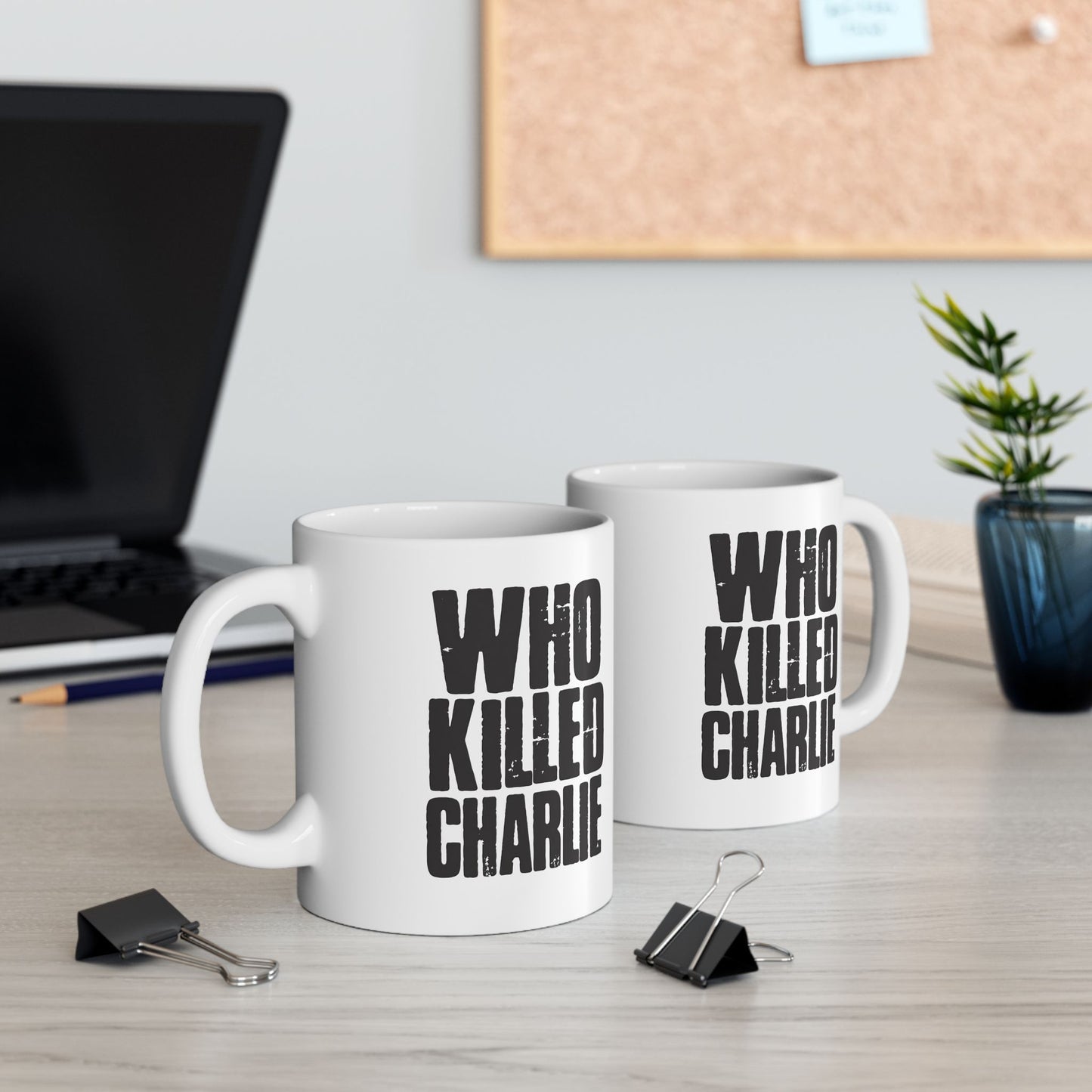 "Who Killed Charlie?" (11oz & 15oz) Conspiracy Ceramic Mug
