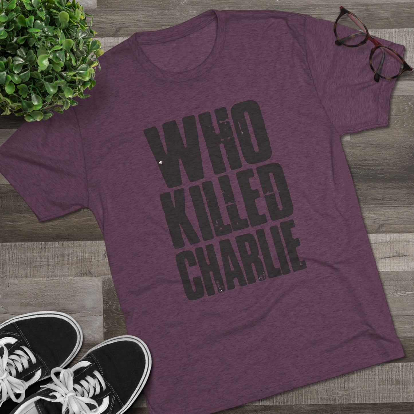 Who Killed Charlie T-Shirt