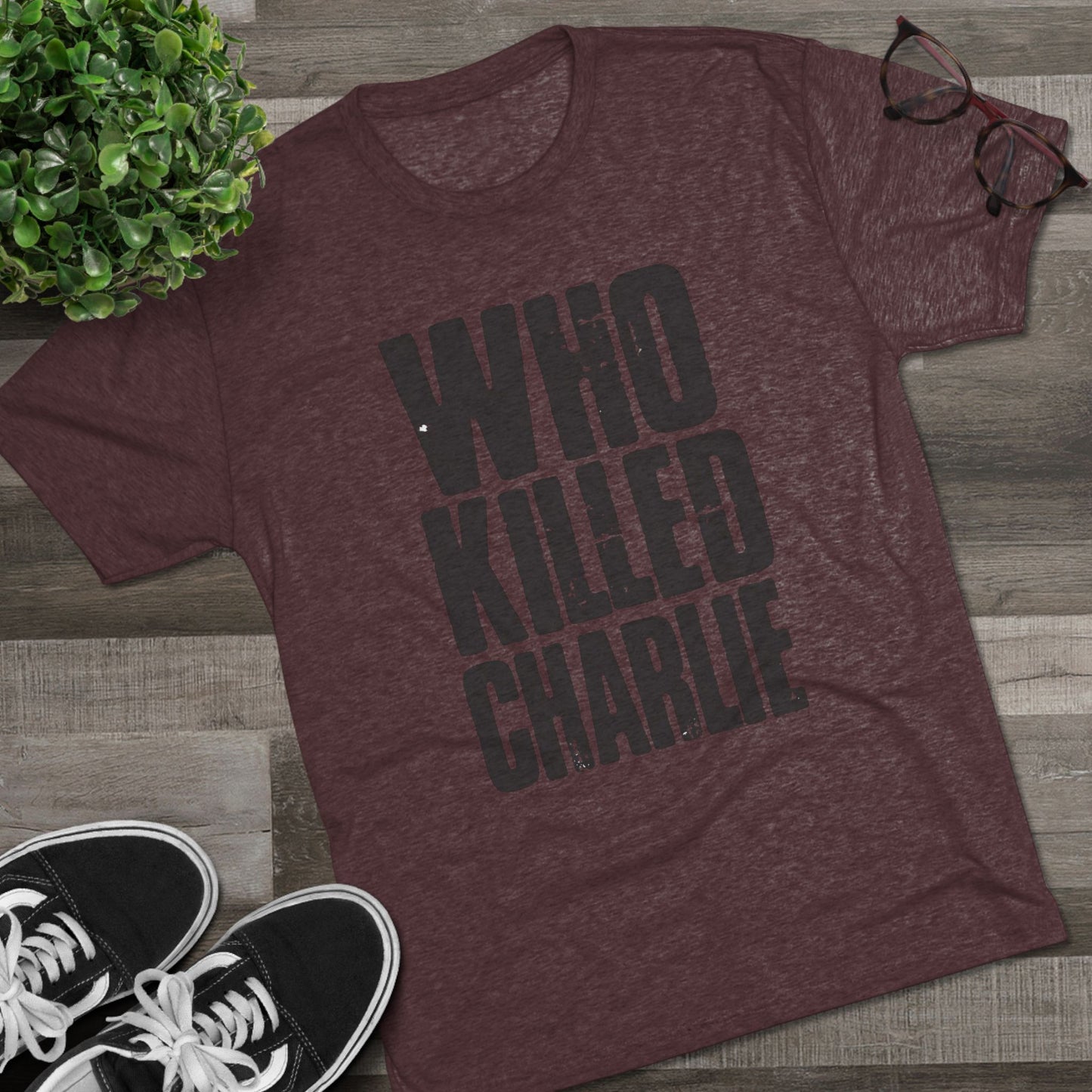 Who Killed Charlie T-Shirt