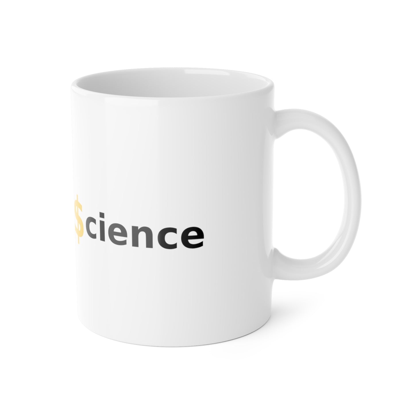 Trust The $cience Mug